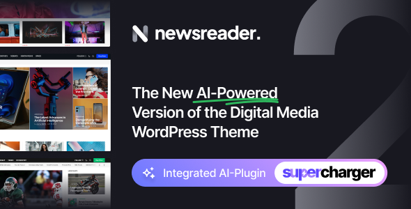 Newsreader – Revolutionary WordPress Theme for Digital Media